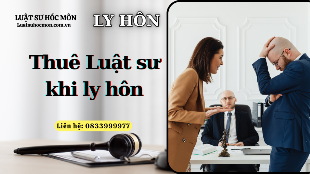 , thuê luật sư khi ly hôn