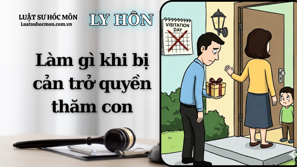 bị cản trở quyền thăm con