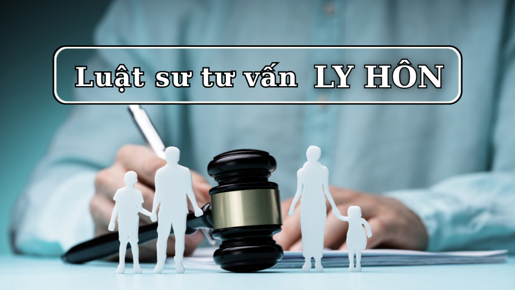 Luật sư tư vấn ly hôn
