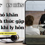 Khó khăn thách thức khi ly hôn với người đã rời khỏi nơi cư trú