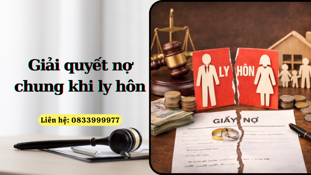 Giải quyết nợ chung khi ly hôn