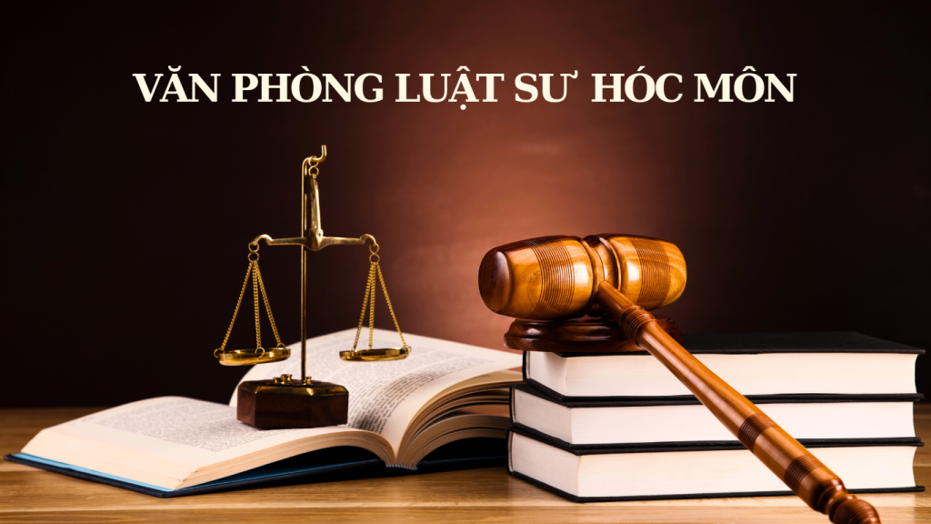 LUẬT SƯ HÓC MÔN